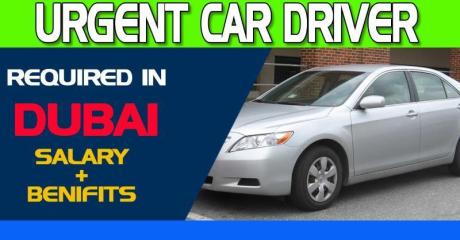 Urgent Car Driver Required in Dubai