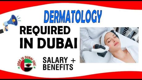 Dermatology Required in Dubai