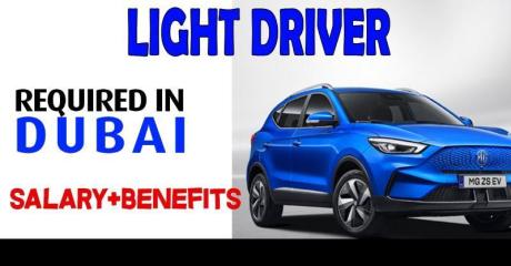 LIGHT Driver Required in Dubai
