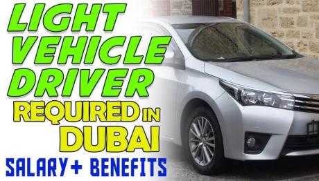 Light Vehicle Driver Required in Dubai