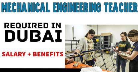 Mechanical Engineering Teacher Required in Dubai