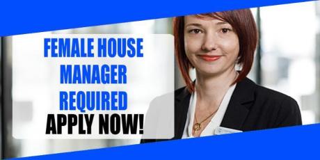 FEMALE HOUSE MANAGER REQUIRED IN DUBAI