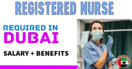 Registered Nurse Required in Dubai