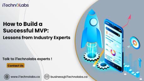 How to Build a Successful MVP: Lessons from Industry Experts