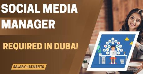 Social Media Manager Required in Dubai