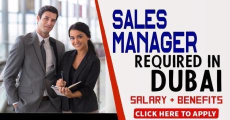 SALES MANAGER REQUIRED IN DUBAI