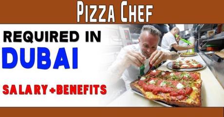 Pizza Chef Required in Dubai