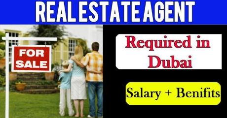Real Estate Agent Required in Dubai