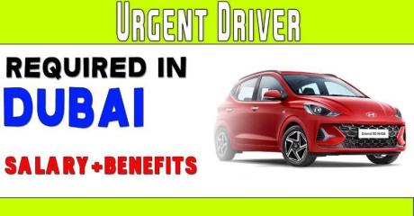 Urgent Driver Required in Dubai