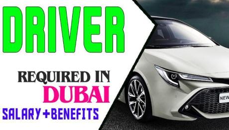 DRIVER Required in Dubai