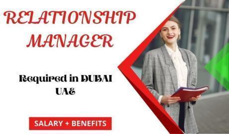 Relationship Manager Required in Dubai