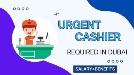 Urgent Cashier Required in Dubai