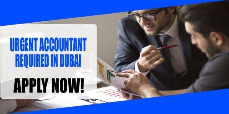 URGENT ACCOUNTANT REQUIRED IN DUBAI
