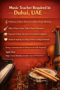 Music Teacher required in Dubai