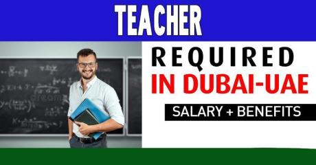 Teacher Required in Dubai