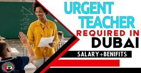 Urgent Teacher Required in Dubai