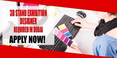 3D STAND EXHIBITION DESIGNER REQUIRED IN DUBAI