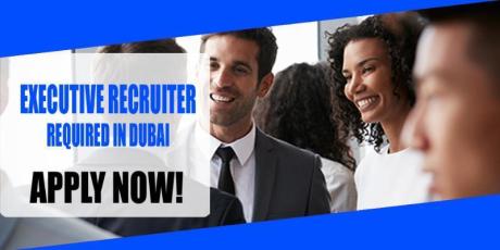 EXECUTIVE RECRUITER REQUIRE IN DUBAI