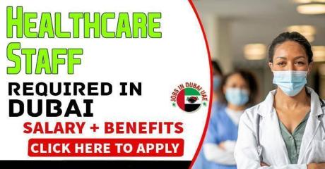 Healthcare Staff Required in Dubai