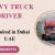 Heavy Truck Driver Required in Dubai