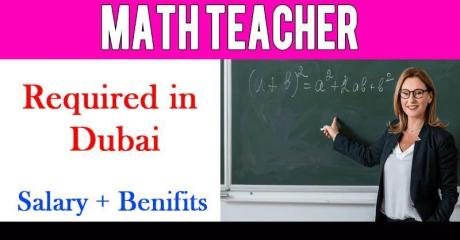 Math Teacher Required in Dubai -
