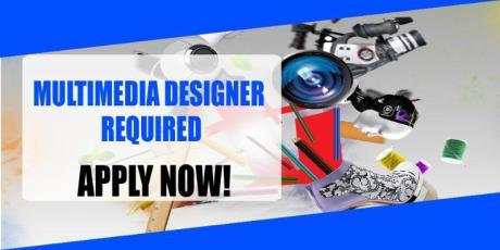 MULTIMEDIA DESIGNER REQUIRED IN DUBAI