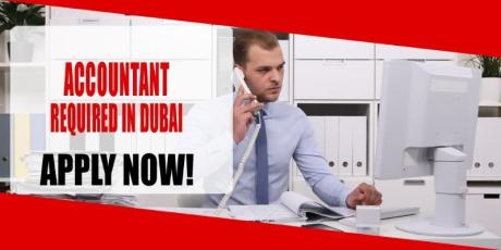 ACCOUNTANT REQUIRED IN DUBAI