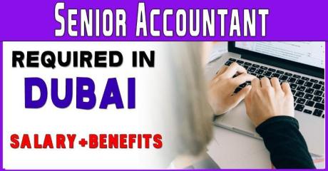 Senior Accountant Required in Dubai