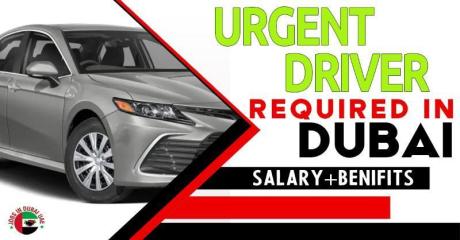 Urgent Driver Required in Dubai