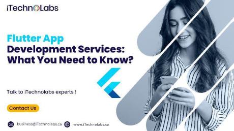 Flutter App Development Services: What You Need to Know?