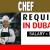 Chef Required in Dubai