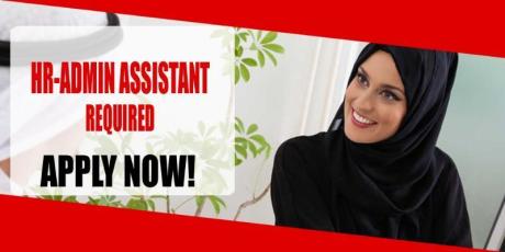 HR-ADMIN ASSISTANT REQUIRED IN DUBAI