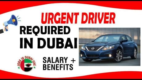 URGENT DRIVER REQUIRED IN DUBAI