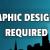 GRAPHIC DESIGNER REQUIRED