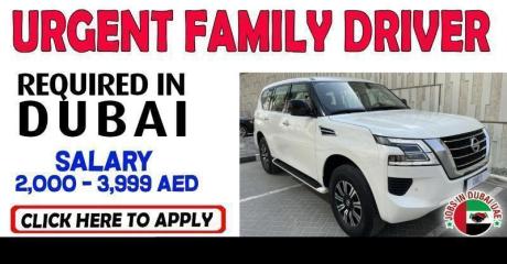URGENT FAMILY DRIVER REQUIRE IN DUBAI