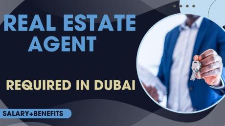 Real Estate Agent Required in Dubai UAE