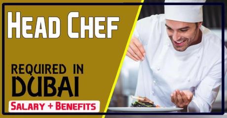 Head Chef Required in Dubai