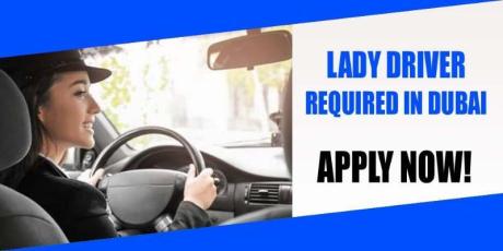LADY DRIVER REQUIRED IN DUBAI