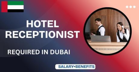 Hotel Receptionist Required in Dubai