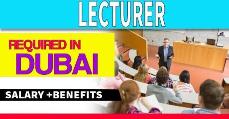 Lecturer Required in Dubai