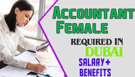Accountant(Female) Required in Dubai