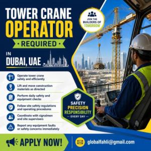 Tower Crane Operator Required in Dubai