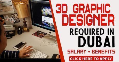 3D GRAPHIC DESIGNER REQUIRED IN DUBAI