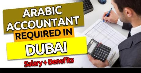 Arabic accountant Required in Dubai