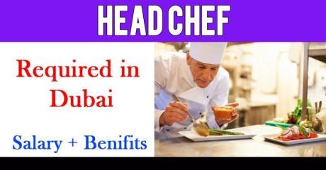 Head Chef Required in Dubai