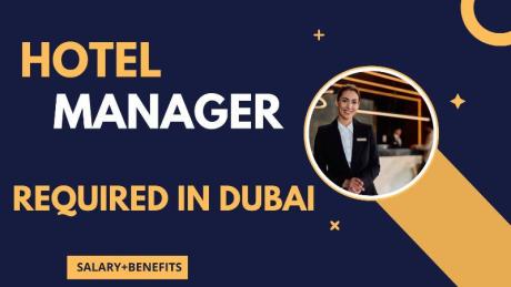 Hotel Manager Required in Dubai