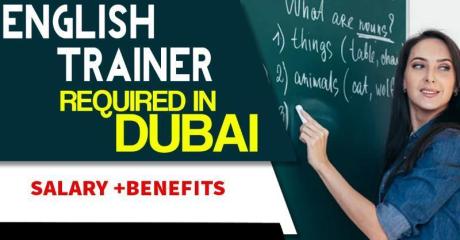 English Trainer Required in Dubai -