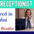 Receptionist Required in Dubai