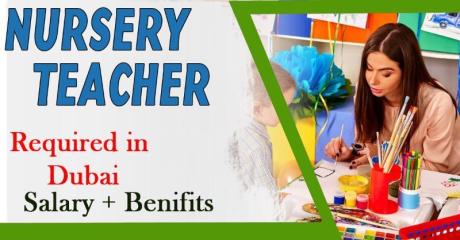 Nursery Teacher Required in Dubai