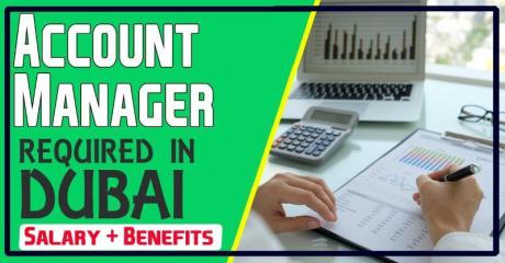 Account Manager Required in Dubai